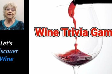 Wine Trivia Game @Let's Discover Wine (104Q) #Frenchwine #wineclassification #appellation #cru