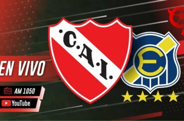 Independiente - Everton | EN VIVO - Torneo Internacional de Verano 2023