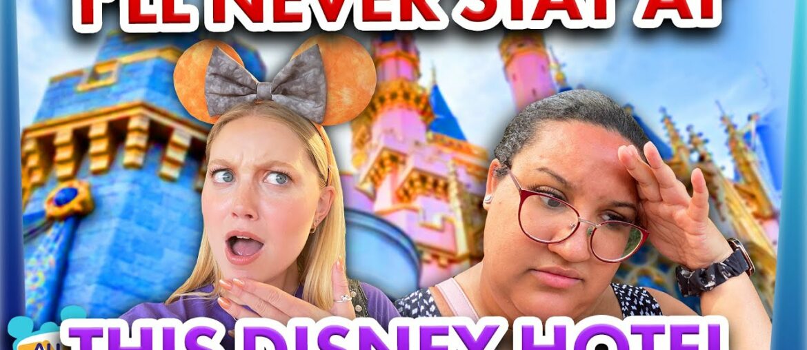 I Will NEVER Stay At This Disney World Hotel Again