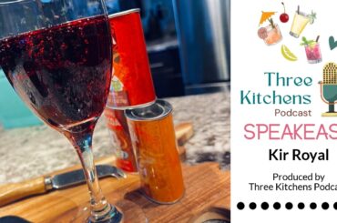 SPEAKEASY : Kir Royale