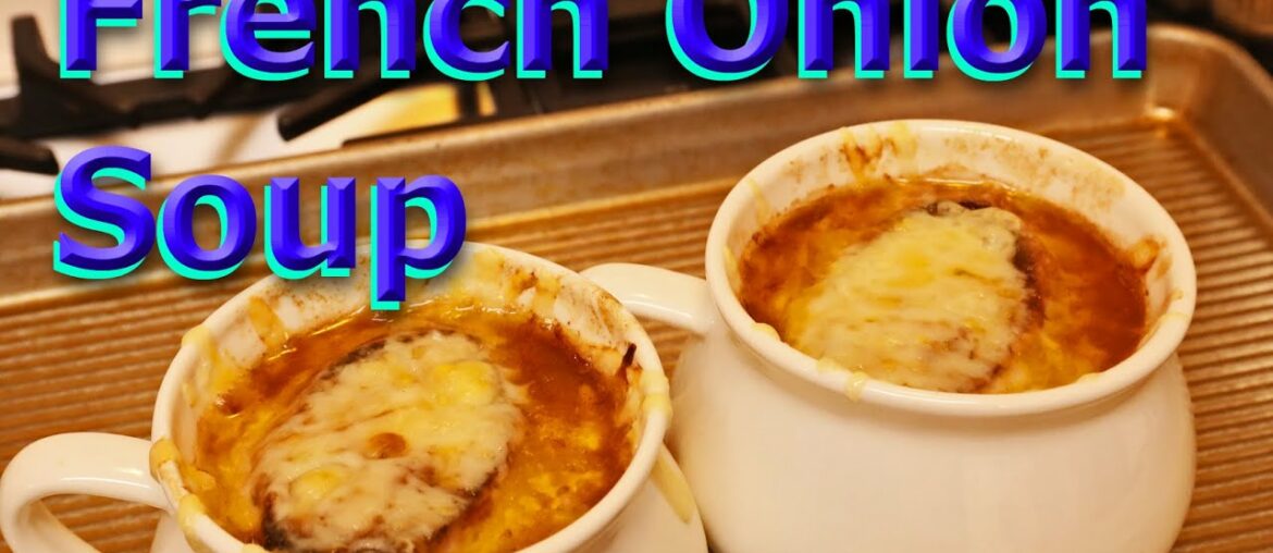 Real French Onion Soup Ep8 814 Real French Onion Soup Ep8 814