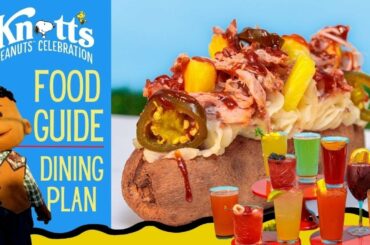 Knott's Peanuts Celebration | Food Guide | Dining  Plan Options (2023)