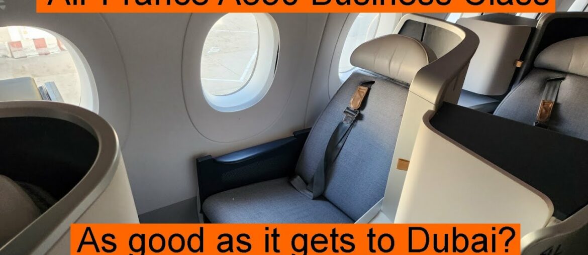 Trip Report: Air France Business Class A350 CDG to Dubai