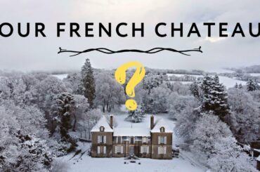 RENOVATING a CHATEAU: We Answer YOUR Questions + It Snowed in BRITTANY!