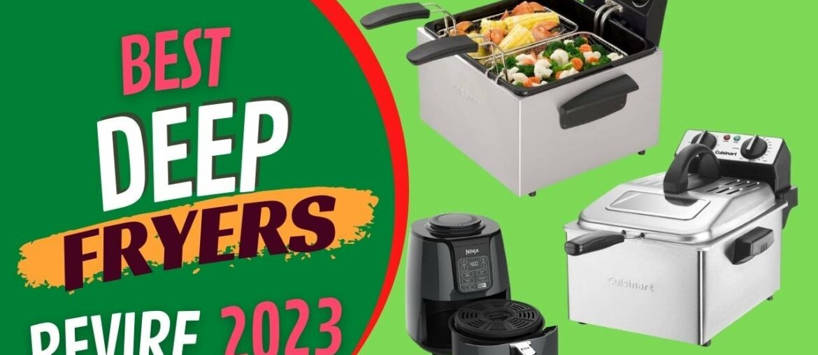 5 Best Deep Fryers On 2023 || Buying Guide And Review 5 Best Deep Fryers On 2023 || Buying Guide And Review