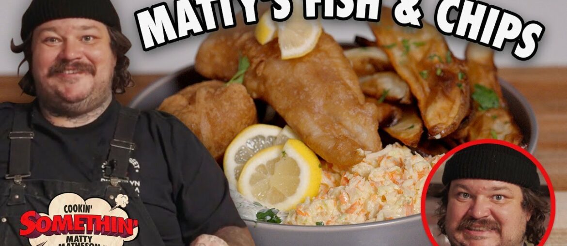 Fish & Chips | Cookin' Somethin' w/ Matty Matheson Fish & Chips | Cookin' Somethin' w/ Matty Matheson
