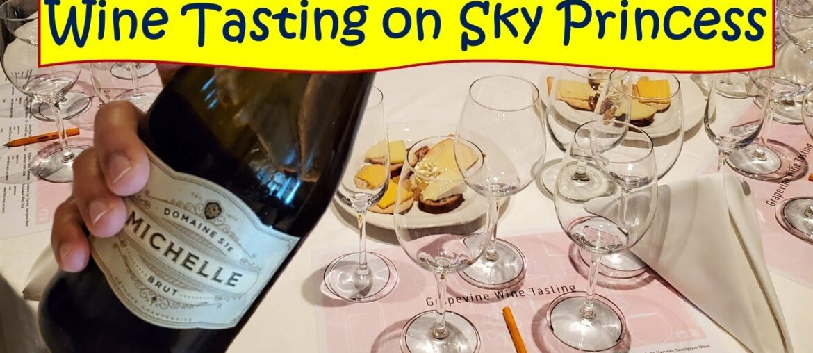 Unlock the Secrets of Wine Tasting on Sky Princess with Sea Leg Journeys Unlock the Secrets of Wine Tasting on Sky Princess with Sea Leg Journeys