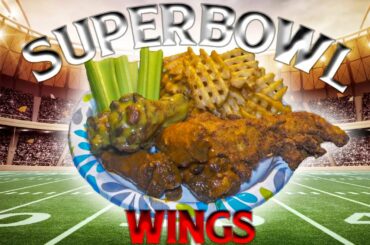 HOW TO MAKE SUPERBOWL APPETIZER WINGS | GAME DAY SPECIAL