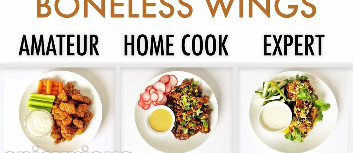 4 Levels of Boneless Wings: Amateur to Food Scientist | Epicurious