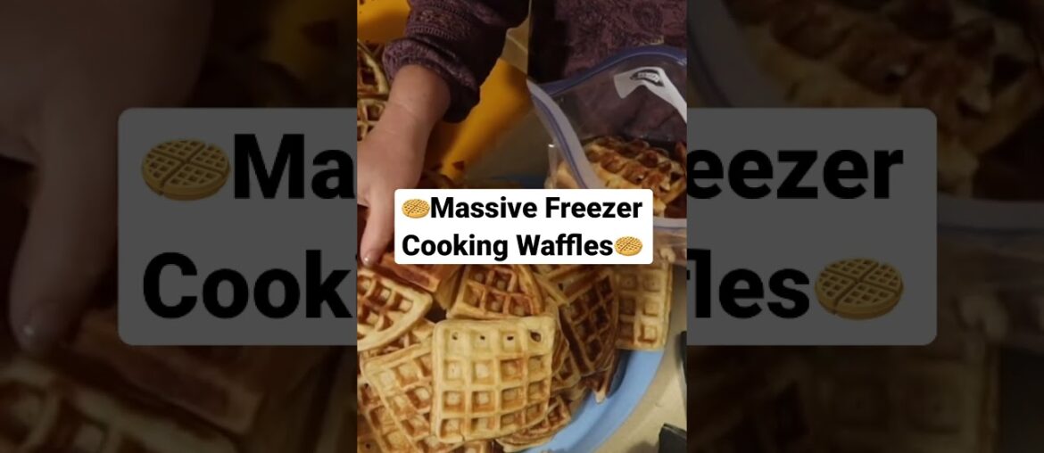 Making Massive Waffles!! Mega Freezer Cooking!!