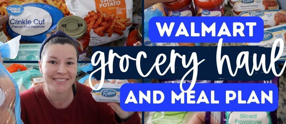 New Walmart Grocery Haul and Meal Plan on a Budget | What My Family Eats in a Week | Grocery Budget New Walmart Grocery Haul and Meal Plan on a Budget | What My Family Eats in a Week | Grocery Budget