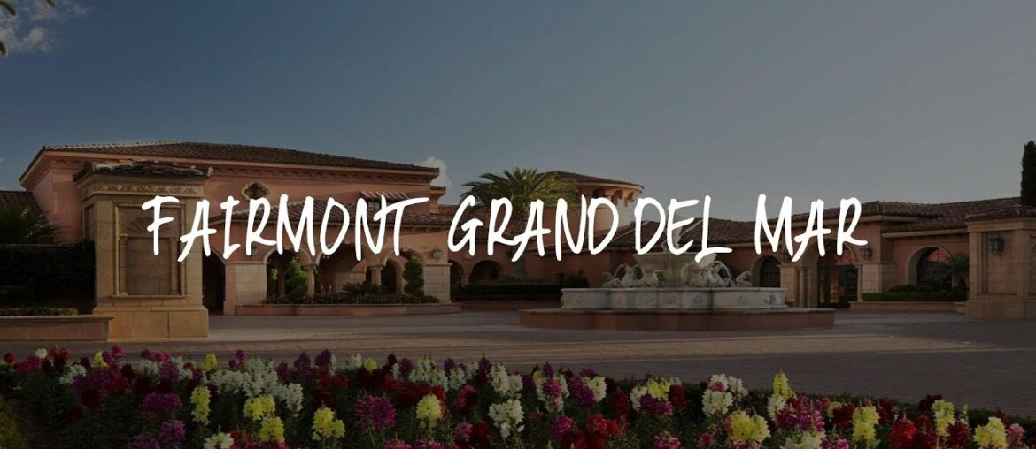 Fairmont Grand Del Mar Review - San Diego , United States of America