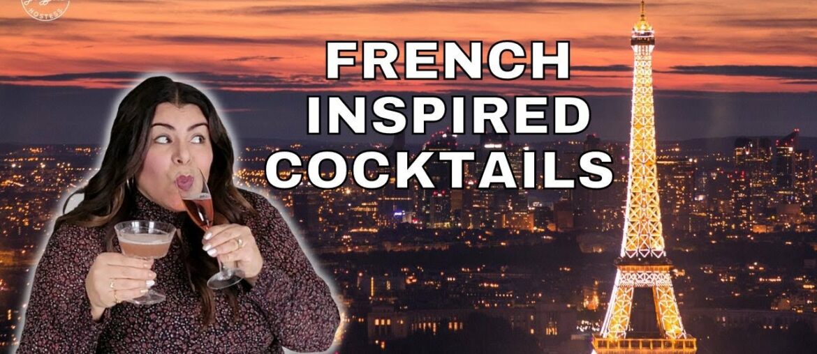 French Cocktails for a Paris Theme Cocktail Party