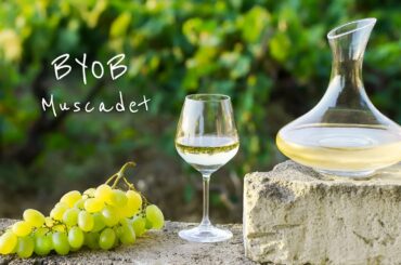 BYOB: Muscadet
