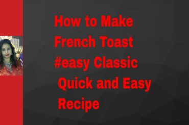 french toast recipe easy#How to Make French ToastEasy Recipe#shorts#french toast recipe indian style