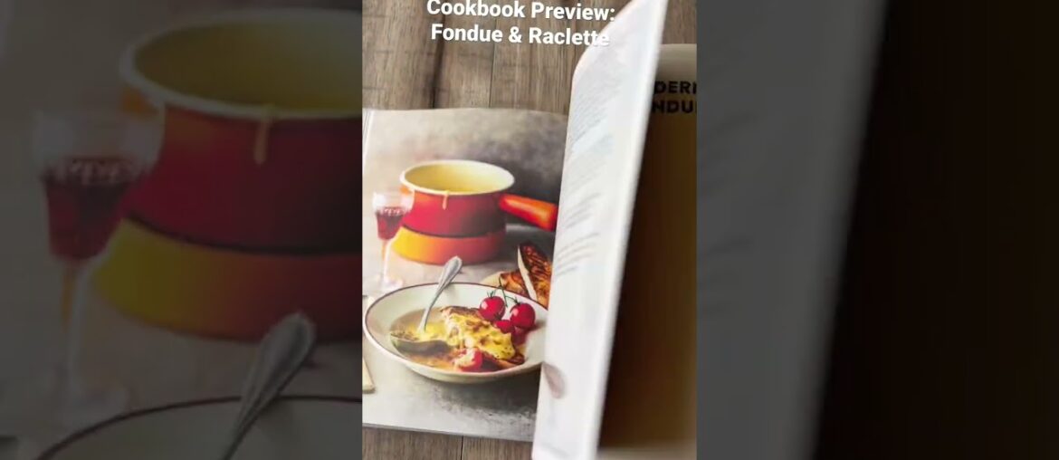 Cookbook Preview Fondue & Raclette #cookbooks #fondue