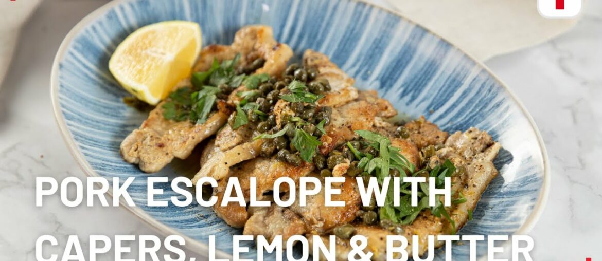 Pork Escalope with Capers, Lemon and Butter | Everyday Gourmet S12 Pork Escalope with Capers, Lemon and Butter | Everyday Gourmet S12