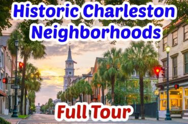 Moving to Downtown Charleston, SC- Neighborhoods Tour [Historic District] Charleston Peninsula!
