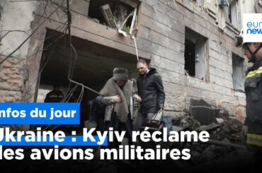 Guerre en Ukraine : Kyiv demande des avions de chasse aux Occidentaux