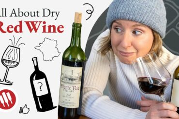 All About Dry Red Wine