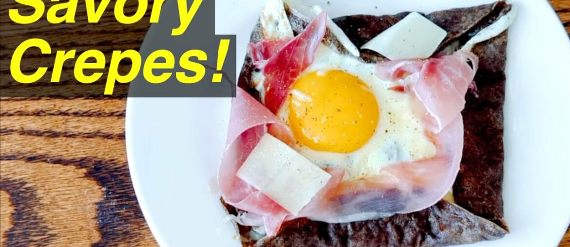 Galette Bretonne (French Buckwheat Crepes) with Ham, Cheese, & Egg