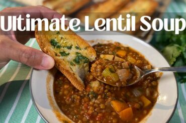 Ultimate Lentil Soup | Supercharged lentil soup recipe that warms you with goodness