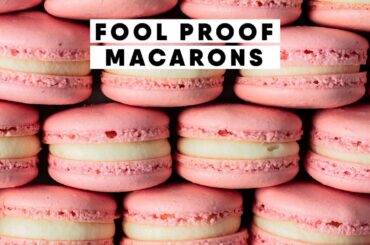 How To Make French Macarons (FOOLPROOF RECIPE)