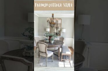 FRENCH Country Cottage Style : Dining Room Design Ideas