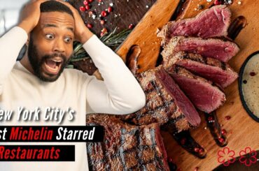 Discover the World of Luxury Dining: New York's Best Michelin Starred Restaurants Revealed!