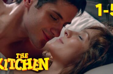 THE KITCHEN | Episodes 1 - 5 | BEST COMEDY MOVIE | Full HD