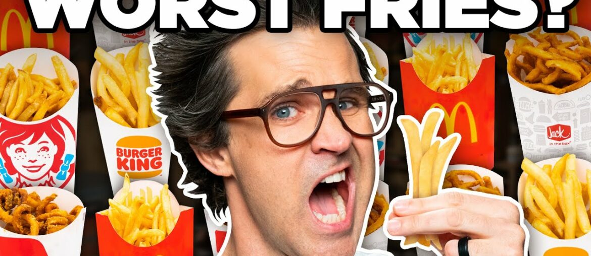 Who Makes The Worst Fries? Who Makes The Worst Fries?