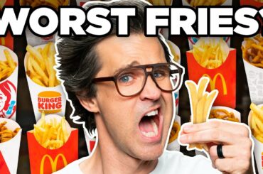 Who Makes The Worst Fries?