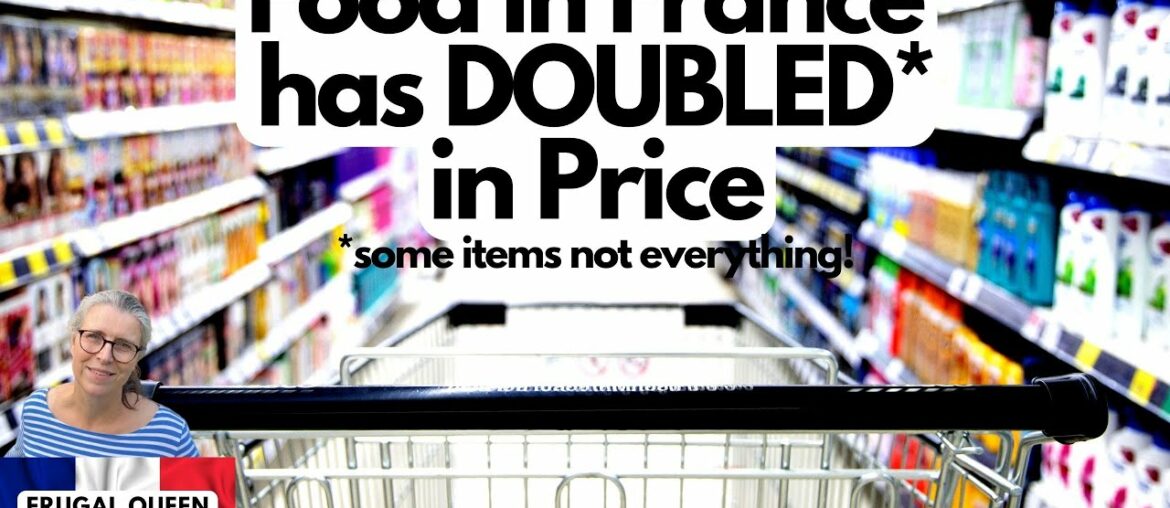 Food in France has DOUBLED in Price. #costoflivingcrisis #supermarkethaul #foodhaul #haul