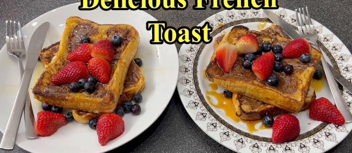 FLUFFY FRENCH TOAST RECIPE, MUST WATCH