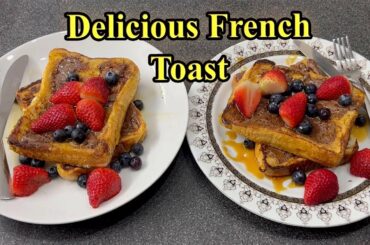 FLUFFY FRENCH TOAST RECIPE, MUST WATCH
