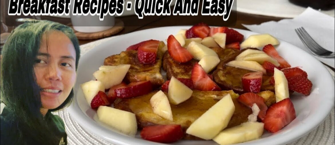 Breakfast Recipes French Toast Quick And Easy || Analyn’s Lifestyle