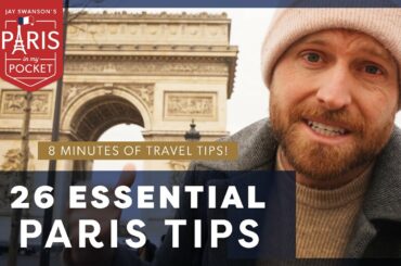 26 MORE Paris Travel Tips in 8 Minutes