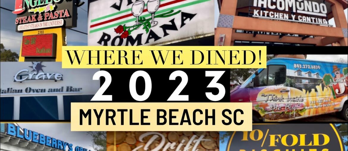 Myrtle beach SC food restaurants dining 2023 Myrtle beach SC food restaurants dining 2023