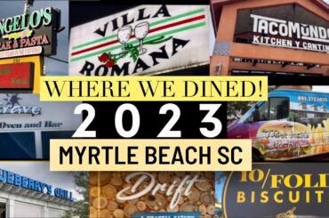 Myrtle beach SC food restaurants dining 2023