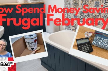 Low Spend Money Saving Frugal February #retirement #costoflivingcrisis #frugalliving #frugal #france