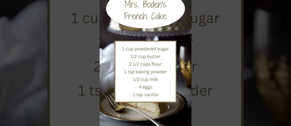 Mrs.  Boden's French Cake Recipe