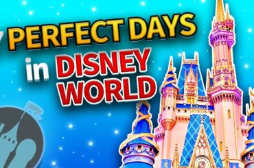 7 PERFECT Days in Disney World