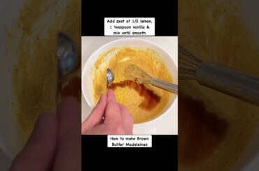 Best Ever Madeleine Recipe - How to make Madeleines with Brown Butter (French Tea Cakes) #shorts