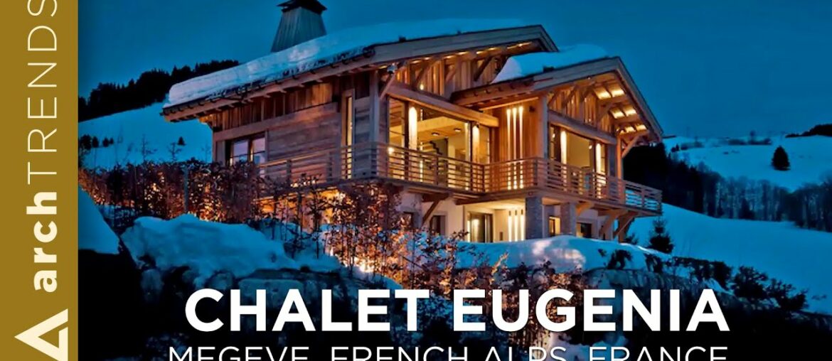 Contemporary House in the French Alps, France! [Chalet Eugenia]