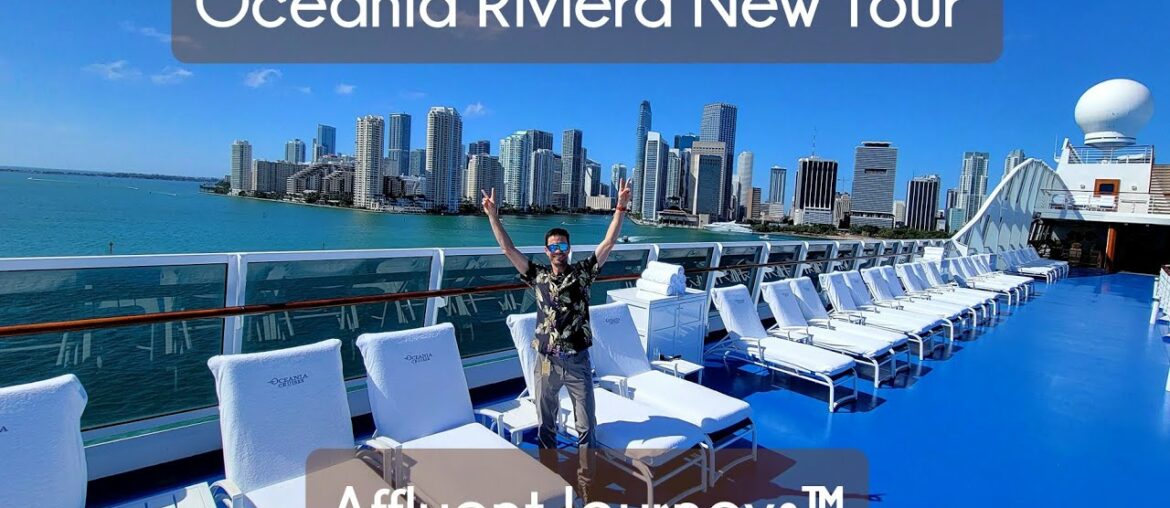 Oceania Riviera New Tour Oceania Riviera New Tour