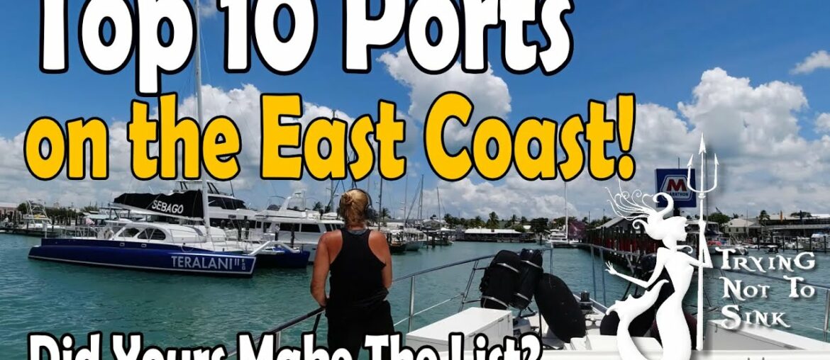 Top 10 Ports on the East Coast! Did yours make the list?