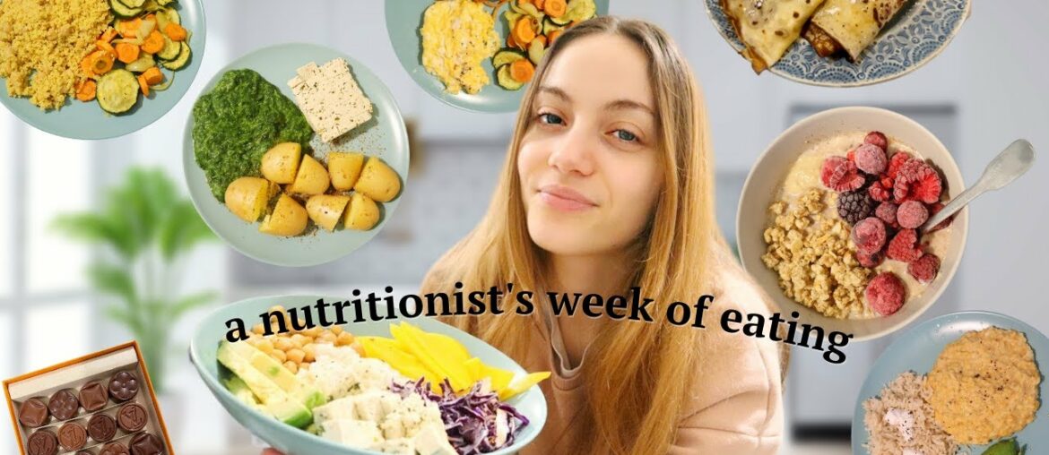 What I eat in a week as a nutritionist! French nutritionist full week of eating: vegetarian meals.