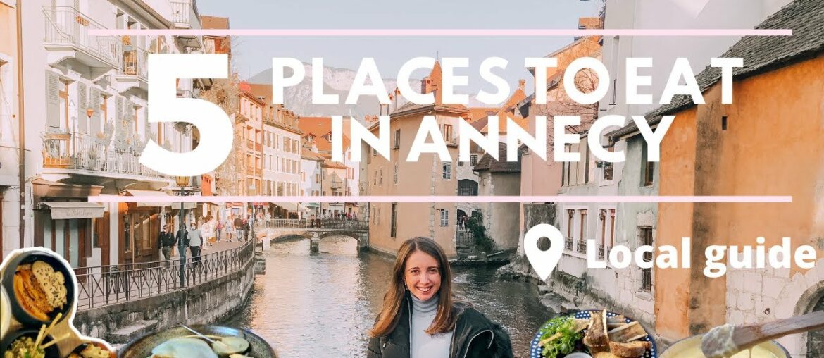 BEST PLACES TO EAT IN ANNECY