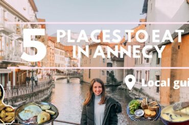 BEST PLACES TO EAT IN ANNECY