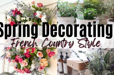 SPRING DECORATING IDEAS ~ SPRING 2023 ~ FRENCH COUNTRY STYLE KITCHEN ~ Monica Rose